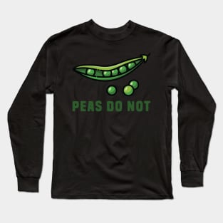 Funny Peas Puns Long Sleeve T-Shirt